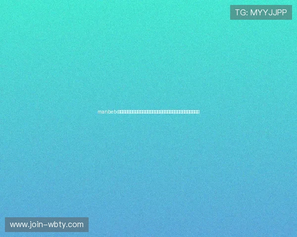 manbetx官网登录指南详细介绍登录流程及常见问题解决方案帮助新手快速上手游戏